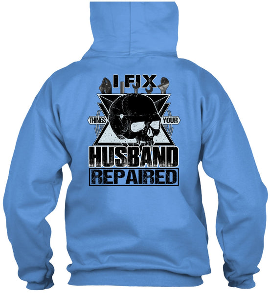 I Fix Things Your Husband Repaired T Shirt, I Love Mechanic T Shirt