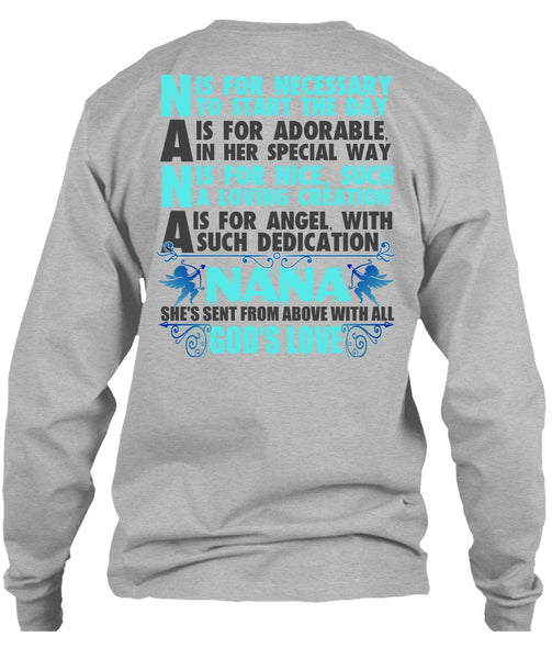 Nana Is For Necessary To Start The Day T Shirt, I Love Nana T Shirt