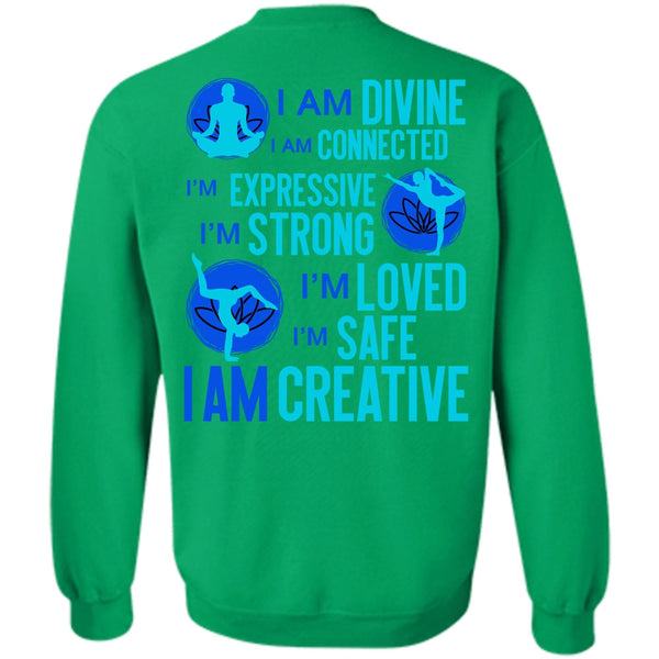 I Love Yoga T Shirt, I Am Creative Sweatshirt
