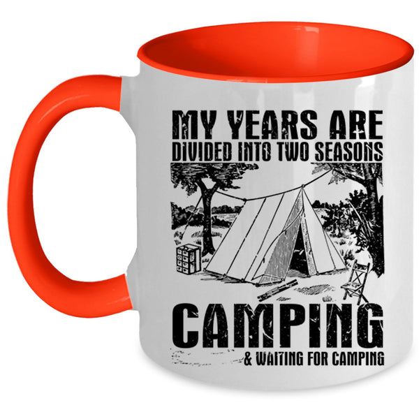 Outdoor Coffee Mug, Camping And Waiting For Camping Accent Mug