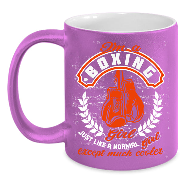 I'm A Boxing Girl Coffee Mug, Cool Gift For Boxing Girl Coffee Cup