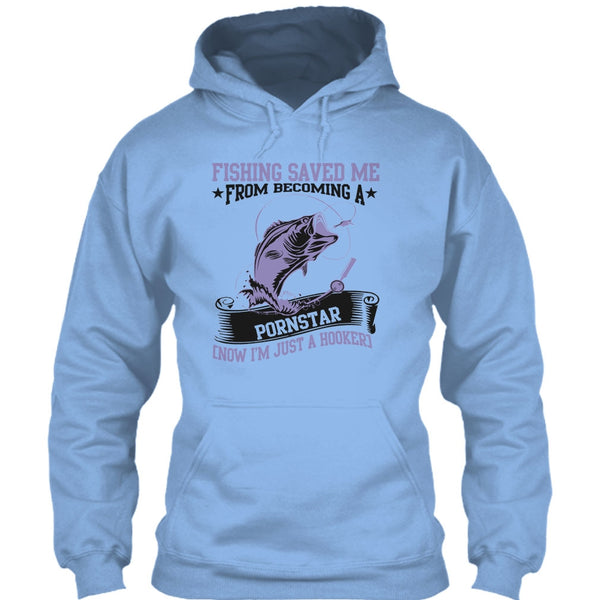 Now I'm Just A Hooker T Shirt, I Love Fishing T Shirt