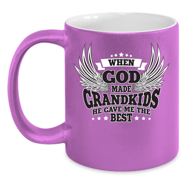 When God Made Grandkids Coffee Mug, He Gave Me The Best Coffee Cup