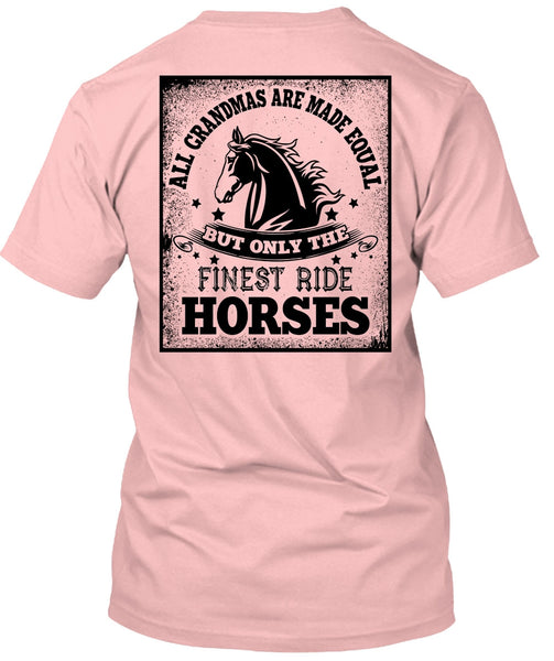 Finest Ride Horses T Shirt, I Love Equestrian T Shirt