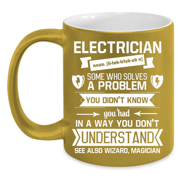 Electrician Coffee Mug, Best Electrician Ever Coffee Cup
