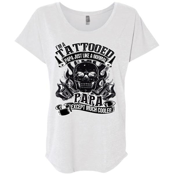 I'm Tattooed Papa T Shirt, I Love Papa T Shirt, Awesome T-Shirts