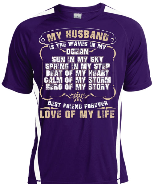 My Husband Is The Waves In My Ocean T Shirt, Love Of My Life T Shirt, Cool Shirt