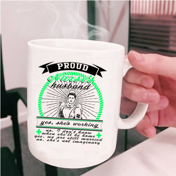 I Love Nurse Coffee Mug, Proud Nurse's Husband Cup