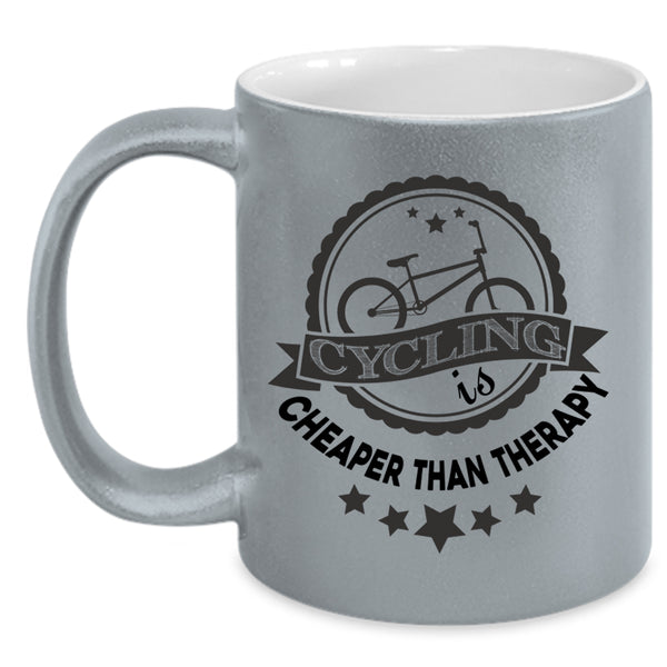 Outdoor Coffee Mug, Cycling Is Cheaper Than Therapy Accent Mug
