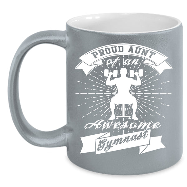 Proud Aunt Of An Awesome Gymnast Coffee Mug, Cool Aunt Coffee Cup