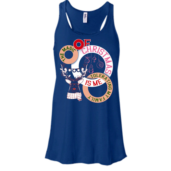 The Magic Of Christmas Is Me T Shirt, Tolerating My Family T Shirt, Cool T Shirt