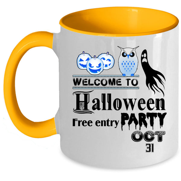 Free Entry Oct 31 Coffee Mug, Welcome To Halloween Party Accent Mug
