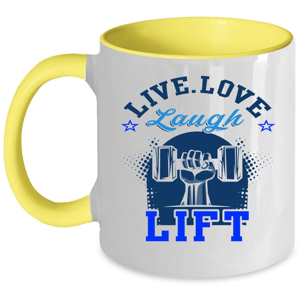 I Love Lifting Coffee Mug, Live Love Laugh Lift Accent Mug