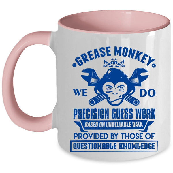 Funny Gift For Mechanics Coffee Mug, We Do Precision Guess Work Accent Mug