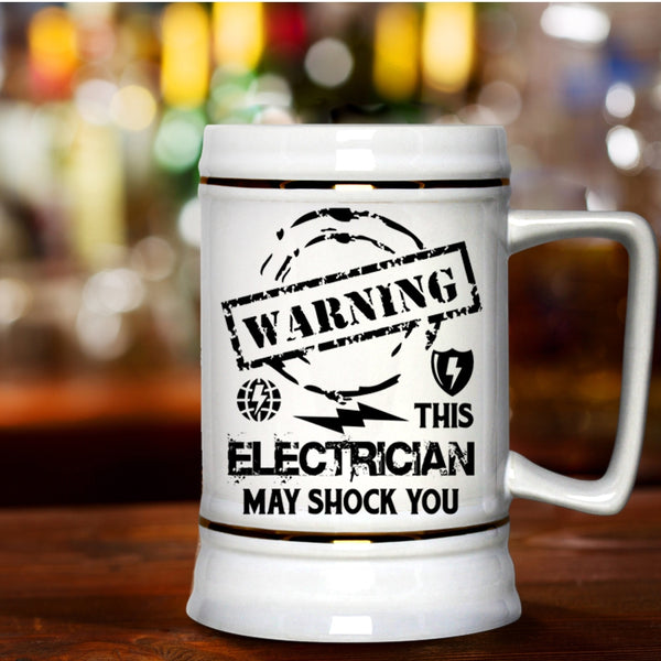 Cute Electrician Beer Stein 22oz, This Electrician May Shock You Beer Mug