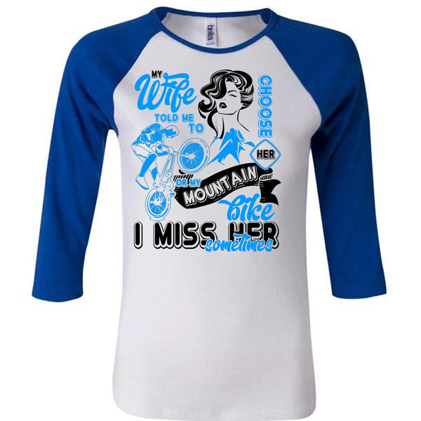 My Wife Told Me To Choose Her T Shirt, I Love Biker T Shirt, Awesome T-Shirts