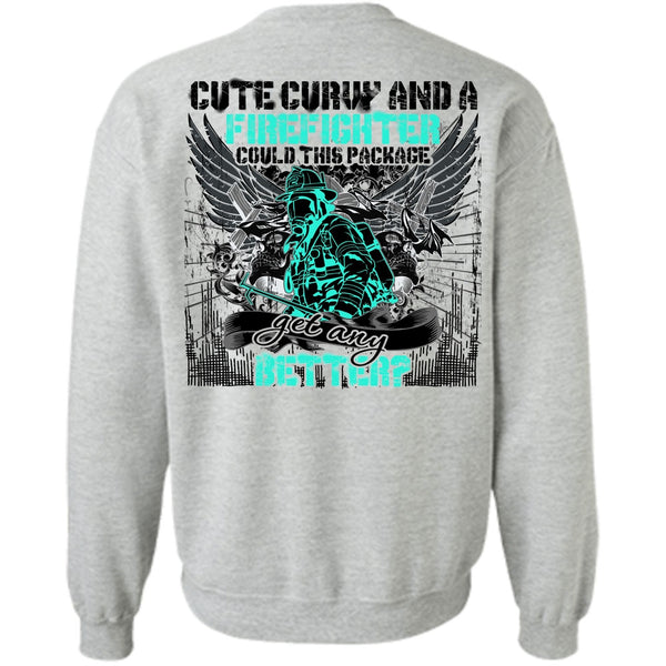 I Love Firefighter T Shirt, Cute Curvy And A Firefighter Sweatshirt