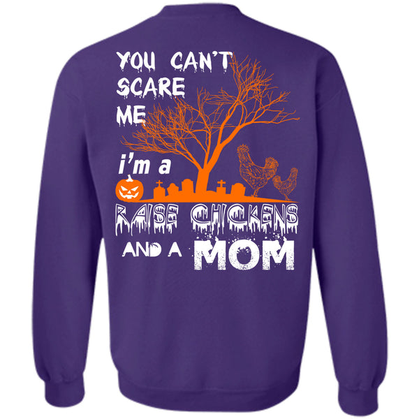 I'm A Raise Chickens And A Mom T Shirt, Wait For Halloween Sweatshirt
