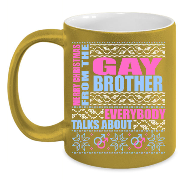 Merry Christmas From The Gay Brother Coffee Mug, Cute Coffee Cup