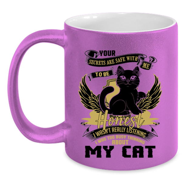 Cute Cats Coffee Mug, I Was Too Busy Thinking About My Cat Accent Mug