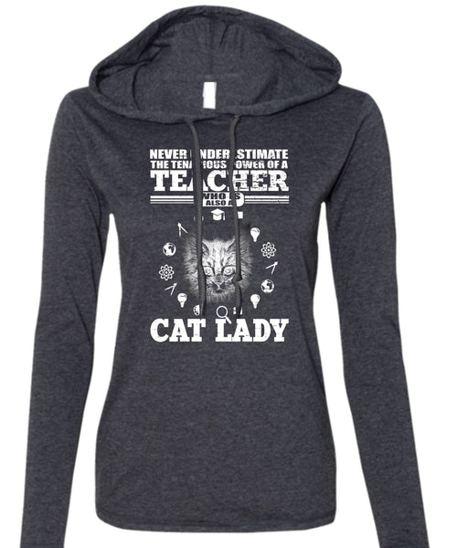 Power Of A Teacher T Shirt, Cat Lady T Shirt (Anvil Ladies Ringspun Hooded)