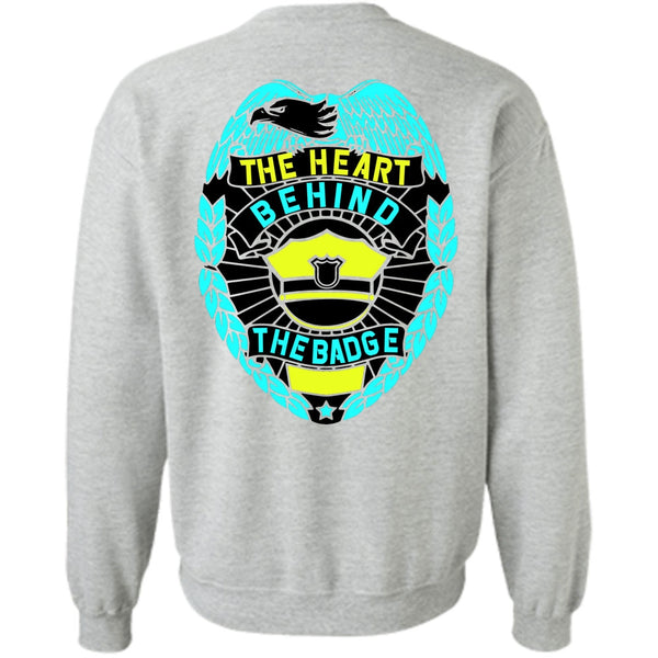 I Love Police T Shirt, The Heart Behind The Badge Sweatshirt