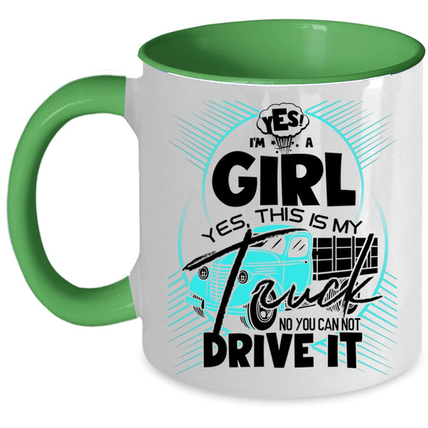 This Is My Truck Coffee Mug, I'm A Girl Accent Mug