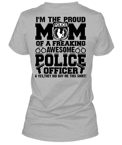 I'm The Proud Police Mom T Shirt, Police Officer T Shirt