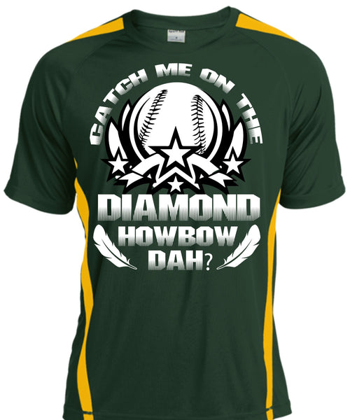 Catch Me On The Diamond Howbow Dah T Shirt, I Love Diamond T Shirt, Cool Shirt