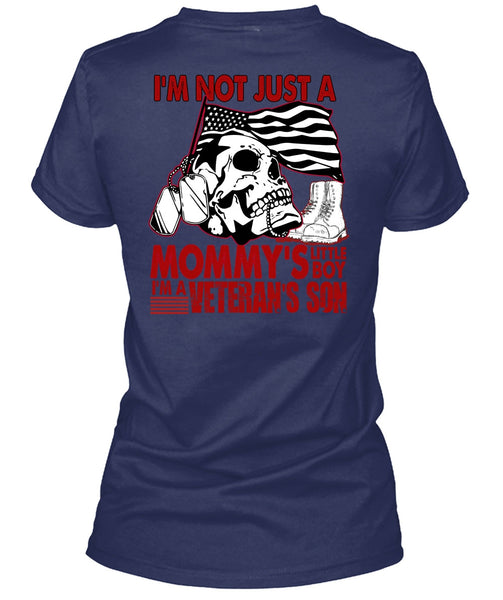 I'm A Veteran's Son T Shirt, Mommy's Little Boy T Shirt