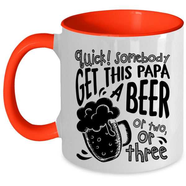 Cool Papa Coffee Mug, Somebody Get This Papa A Beer Accent Mug