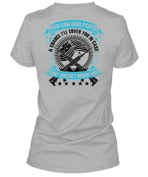 You Can Give Peace T Shirt, I Love Veteran T Shirt