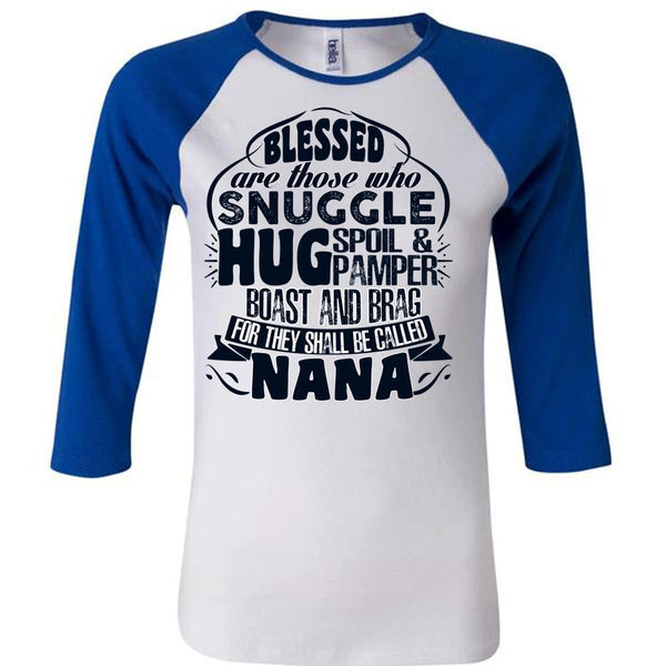 They Shall Be Called Nana T Shirt, I Love Nana T Shirt, Awesome T-Shirts