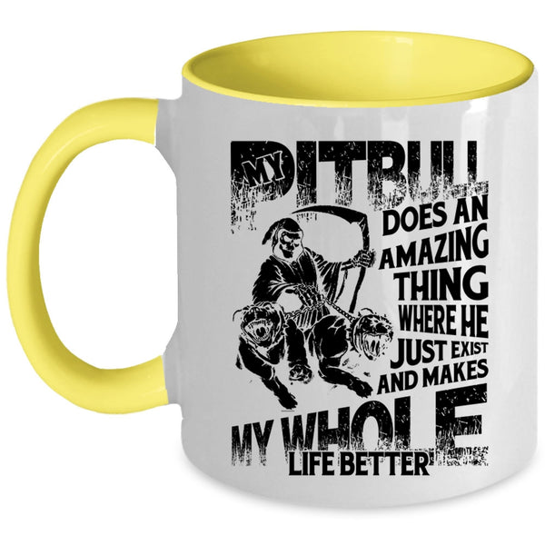 Cool pit Bulls Coffee Mug, My Pitbull Does An Amazing Thing Accent Mug