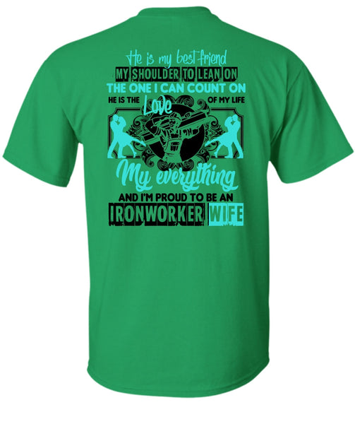I'm Proud To Be An Ironworker Wife T Shirt, Being An Ironworker T Shirt