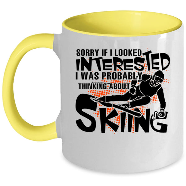 Love Skiing Coffee Mug, I Was Probably Thinking A Bout Skiing Accent Mug