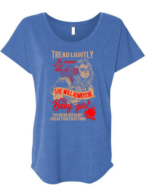 She Will Always Be My Baby Girl T Shirt, Being A Wife T Shirt, Cool Shirt (Ladies' Triblend Dolman Sleeve)