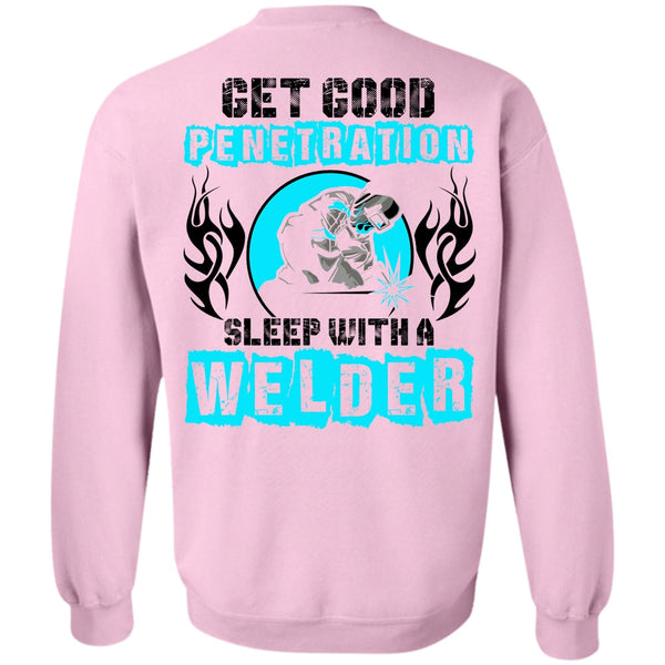 I Love Welding T Shirt, Sleep With A Welder Sweatshirt