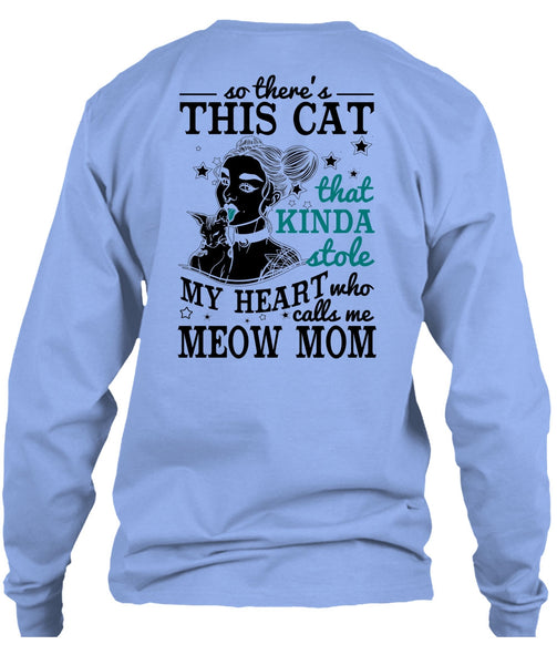 Calls Me Meow Mom T Shirt, I Love Mom T Shirt
