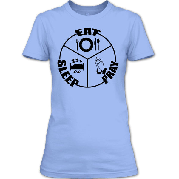 Eat Sleep Pray T Shirt, Gift For Prayer T Shirt