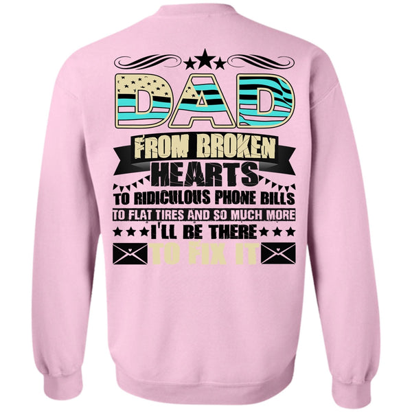 I Love Dad T Shirt, Dad From Broken Hearts Sweatshirt