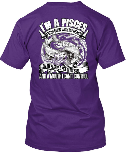 I'm A Pisces T Shirt, I Can't Control T Shirt