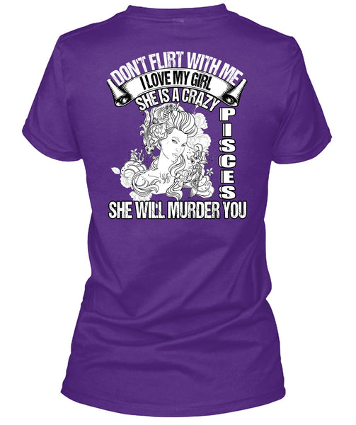 She Is A Crazy Pisces T Shirt, I Love My Girl T Shirt