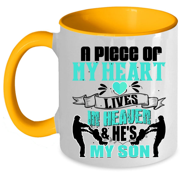 He's My Son Coffee Mug, A Piece Of My Heart Lives In Heaven Accent Mug