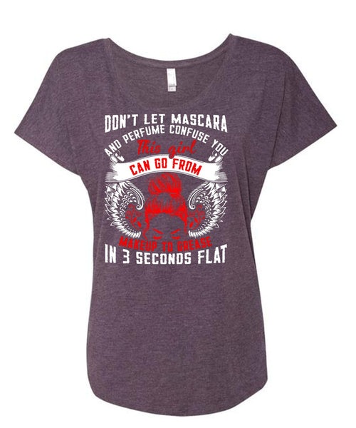 This Girl Can Go From Makeup To Grease T Shirt, Being A Mom T Shirt, Cool Shirt (Ladies' Triblend Dolman Sleeve)
