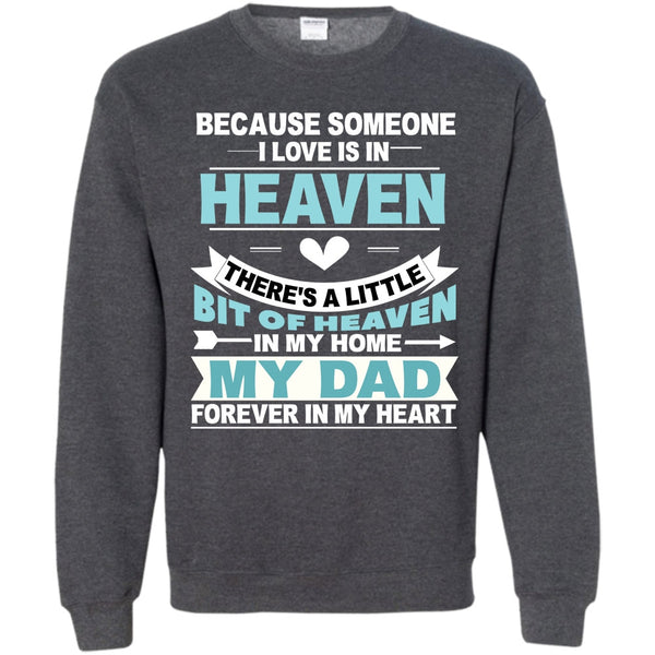My Dad Forever In My Heart T Shirt, Coolest Kid Sweatshirt