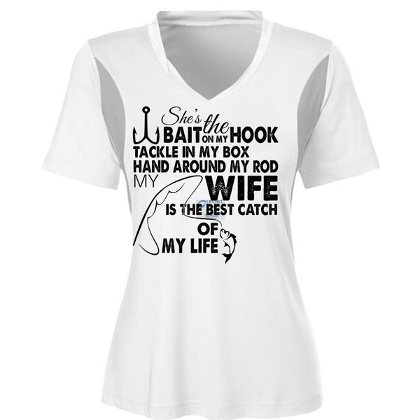 My Wife Is The Best Catch Of My Life T Shirt, Loving T Shirt