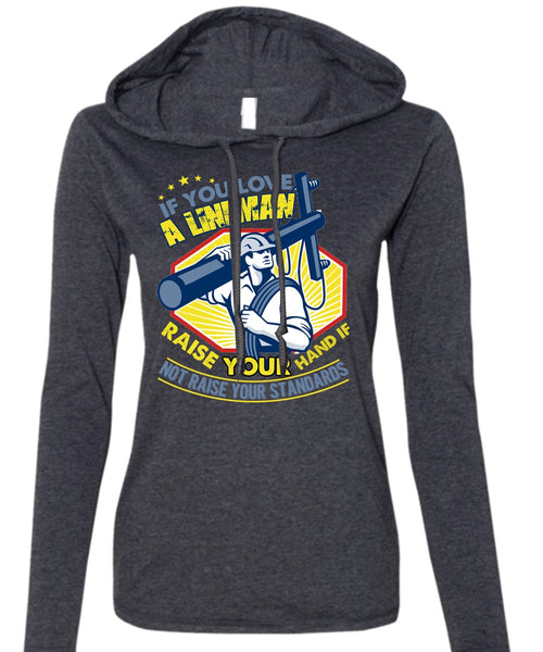 You Love A Lineman T Shirt, Your Hand T Shirt (Anvil Ladies Ringspun Hooded)