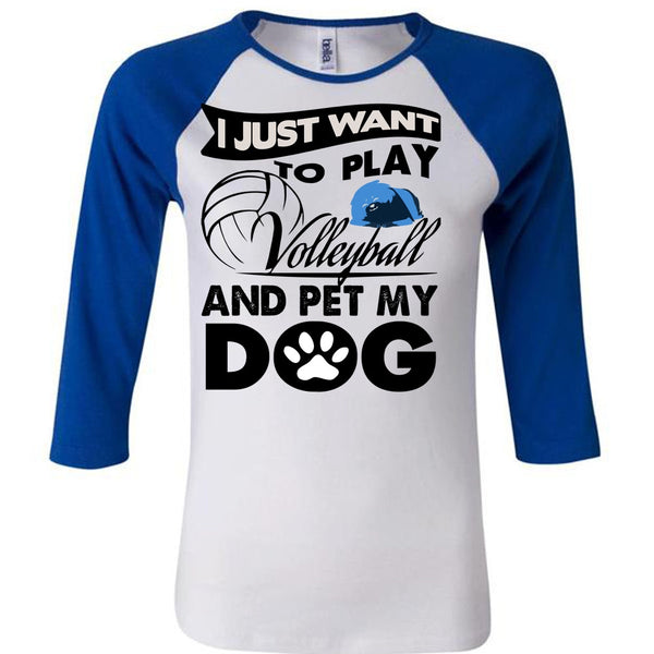 I Just Want To Play Volleyball T Shirt, I Love My Dog T Shirt, Awesome T-Shirts