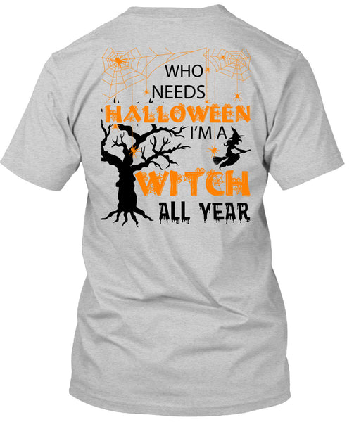 Who Needs Halloween T Shirt, I Love You Pumpkin T Shirt